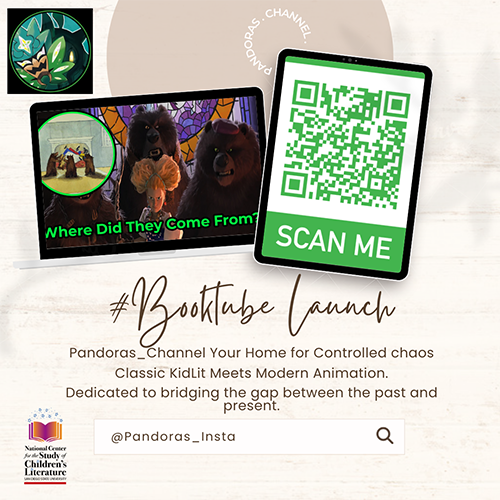 #Booktube Launch, Pandoras_Channel your home for controlled chaos. Classic Kid Lit meets modern Animation. Dedicated to bridging the gap between the past and present, @Pandoras_Insta
